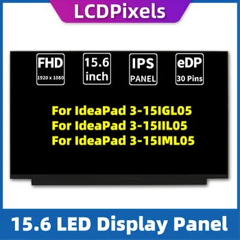 LCD Piksel 15.6 İnç Dizüstü Bilgisayar Ekranı IdeaPad 3-15IGL05 Ideapad 3-15IIL05 Matrix 1920 * 1080 EDP 30 Pin IPS Ekran