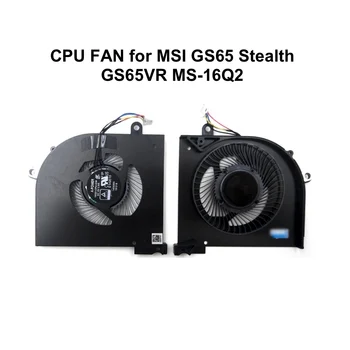 Yeni PC Fan Soğutma Cpu Soğutucu MSI GS65 Stealth GS65VR MS-16Q2 8SE 8SF 8SG İnce 8RF 8RE Serisi Dizüstü Bilgisayar CPU soğutucu fan 16Q2-CPU